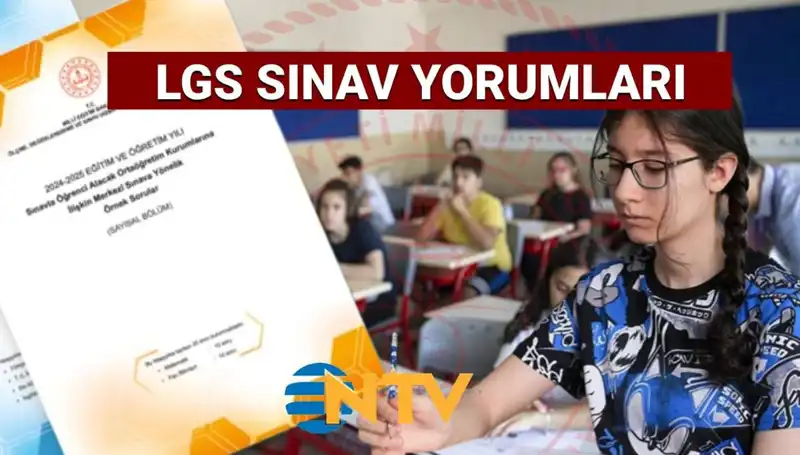 2025 LGS Sınav Değerlendirmesi: Zor, Kolay veya Orta Derecede Mi?