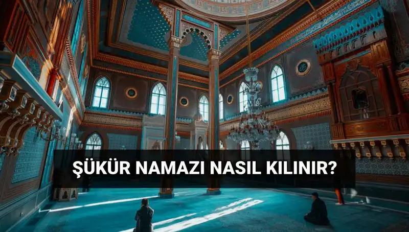 Kurban Bayramı’nda Şükür Namazı Nasıl Kılınır? Tüm Ayrıntılarıyla Öğrenin!