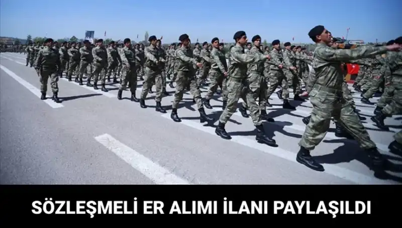 MSB, Kara Kuvvetleri Komutanlığı İçin Sözleşmeli Er Alımına Başlıyor