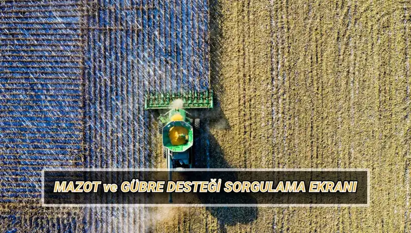 Nisan Ayında Çiftçilere Verilen Mazot ve Gübre Desteği Ödemeleri Yattı mı?